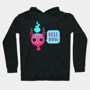 Hell Naw Brah Hoodie